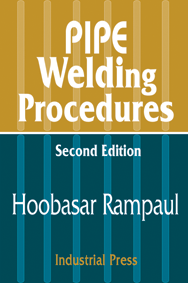 Pipe Welding Procedures; 2nd Edition - Reference Book - Grade Industrial Supply